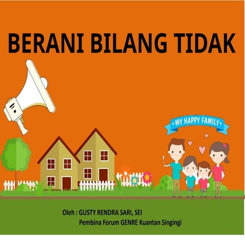 Berani Bilang Tidak oleh gusty rendra sari.pptx