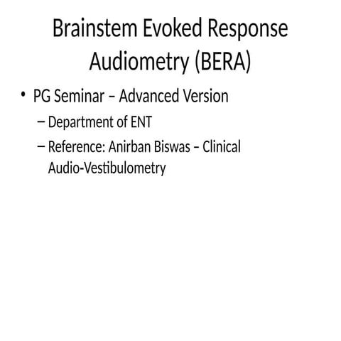 Brainstem auditory evoked responses (baer or abr | PPTX