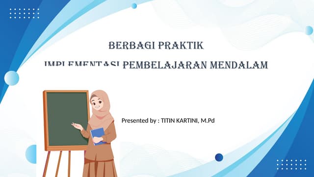 Berbagi-Praktik-Implementasi-Pembelajaran-Mendalam.pptx