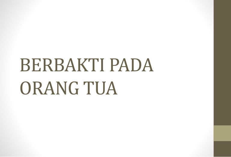 Berbakti Pada Orang Tua