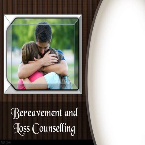 Bereavement and Loss Counselling