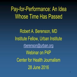 Dr. Robert Berenson: "Does ‘Pay for...