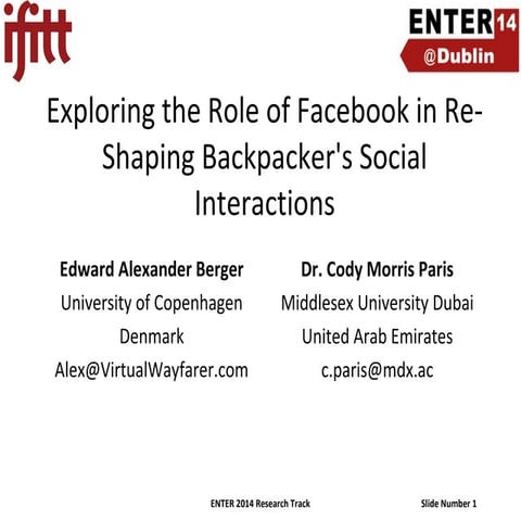 Exploring the Role of Facebook in Re-Shaping Backpacker's Social Interactions