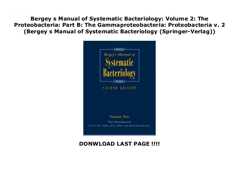 Bergey s Manual of Systematic Bacteriology Volume 2 The Proteobacte…
