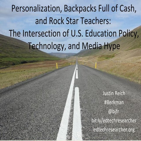 Personalized Learning, Backpacks of Cash, and Rockstar Teachers: The Intersec...