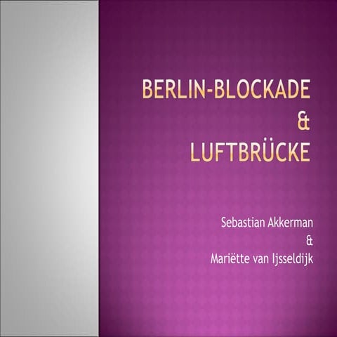 Berlin Blockade | PPT