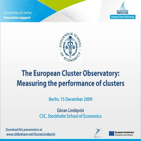 Measuring the performance of clusters- The European Cluster Observatory approach