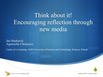 Think about it! Encouraging reflection through new media