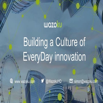 Building a Culture of EveryDay innovation (HR Minds, Berlin 2017)