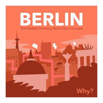 The Tech Scene in Berlin is Booming