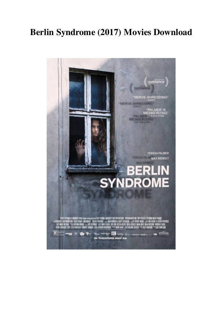 Berlin Syndrome 17 Download Free Movies