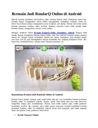 Bermain judi bandar q online di android