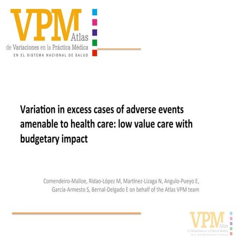 Wennberg International Collaborative Conference 'Variation in excess cases of...