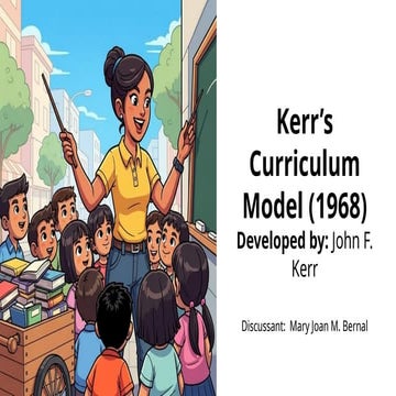 BERNAL -KERR CURRICULUM MODEL EARLY CHILDHOOD EDUC.pptx