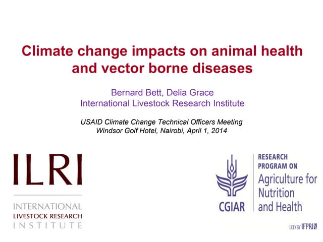 Bernard bett  delia grace climate change impacts on animal health and vector borne diseases