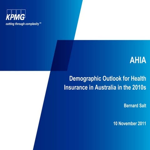 Demographic Outlook for Health Insurance in Australia in the 2010s