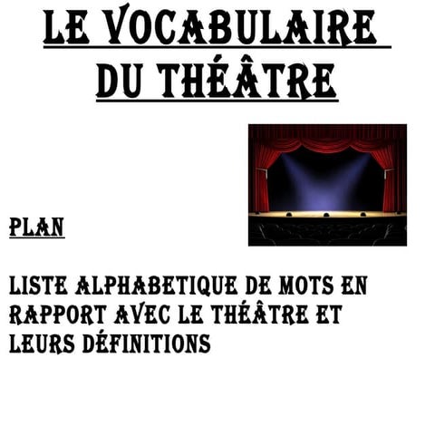 Le vocabulaire du théâtre | PPT