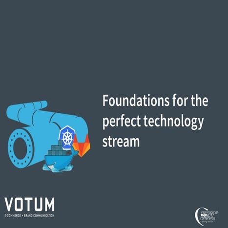 Foundations for the perfect technology stream