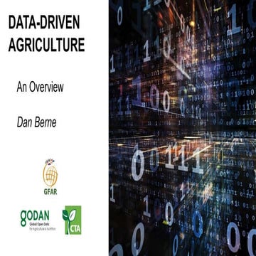 GFAR / GODAN / CTA webinar #1 "Data-driven agriculture. An overview" - Dan Be...