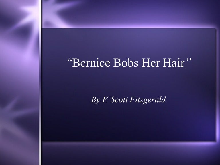 Bernice bobs her hair intro
