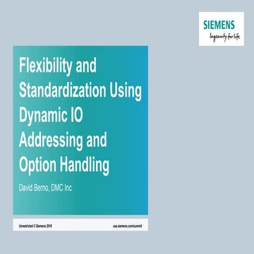 Flexibility and standardization using dynamic IO addressing and option handling