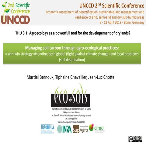 Martial BERNOUX "Managing soil carbon through agro-ecological practices"