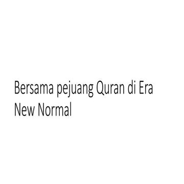 Bersama pejuang quran di era new normal