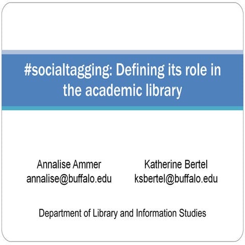 #Socialtagging: Defining its role in the academic library