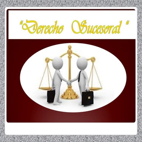 Sucesiones intestadas o Abintestato