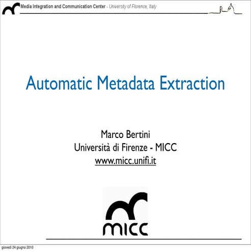 Bertini - Automatic Metadata Extraction in VidiVideo & im3i @EUscreen Mykonos