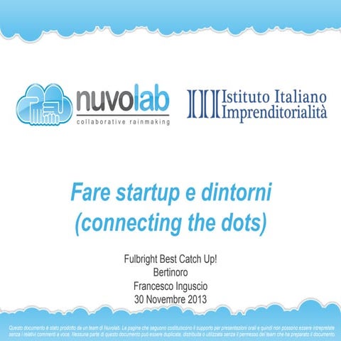 Fare startup e dintorni - Connecting the dots (Istituto Italiano Imprenditori...