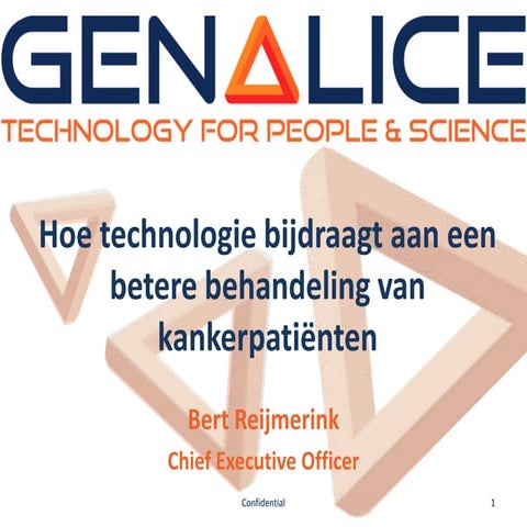 Bert Reijmerink (Genalice) - Hoe technologie bijdraagt aan een betere behande...