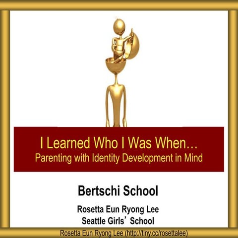 Bertschi Parenting with Identity in Mind