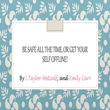 Be safe all the time, or get offline