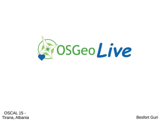 Besfort Guri - OS Geo Live