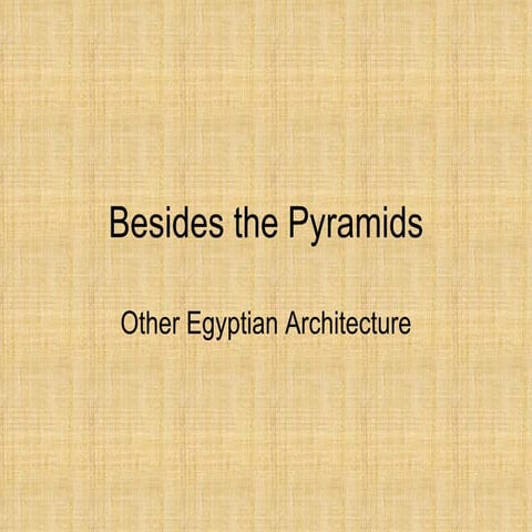 Egypt Besides the Pyramids