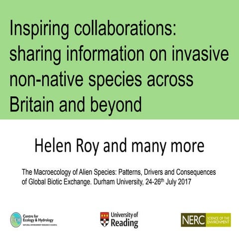 Inspiring collaborations: sharing information on invasive non-native species ...