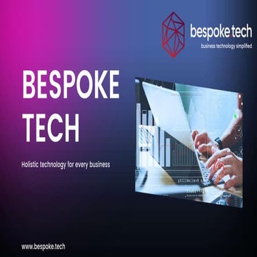 BESPOKE TECH