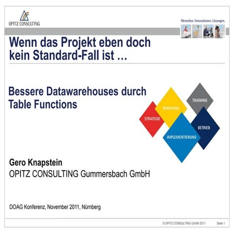 Bessere Data Warehouses durch Table Functions - DOAG Konferenz 2011 - OPITZ C...