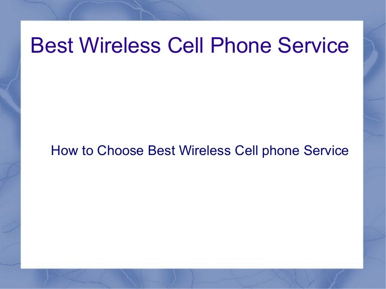 Best Wireless Cell Phone Service