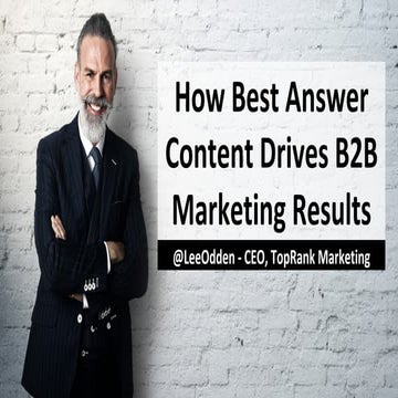 How Best Answer Content Drives B2B Marketing Results