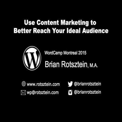 How to Use Content Marketing to Better Reach Your Ideal Audience