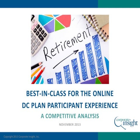 Best-in-Class for the Online DC Plan Participant Experience - A Competitive A...