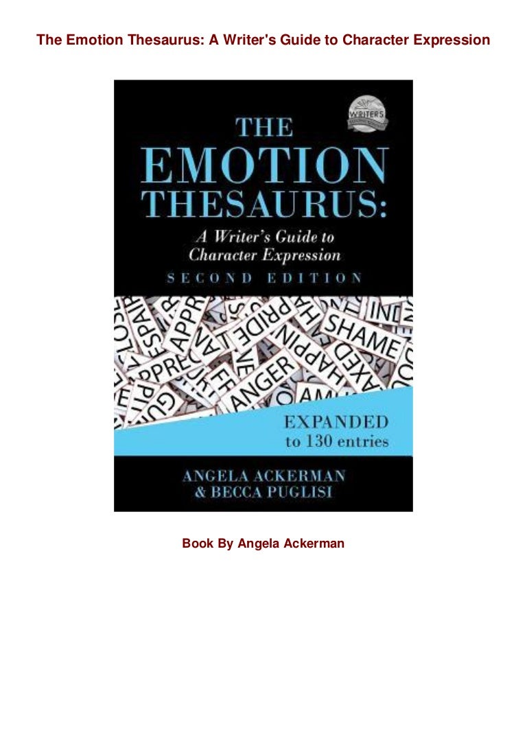 Best[PDF]The Emotion Thesaurus A Writer's Guide to Character Express…