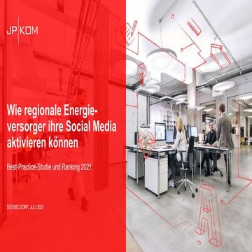 JP│KOM-Studie: Wie regionale Energieversorger ihre Social Media aktivieren kö...