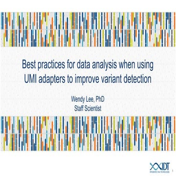 Best practices for data analysis when using UMI adapters to improve variant d...
