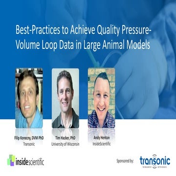 Best Practices to Achieve Quality Pressure-Volume Loop Data in Large Animal M...