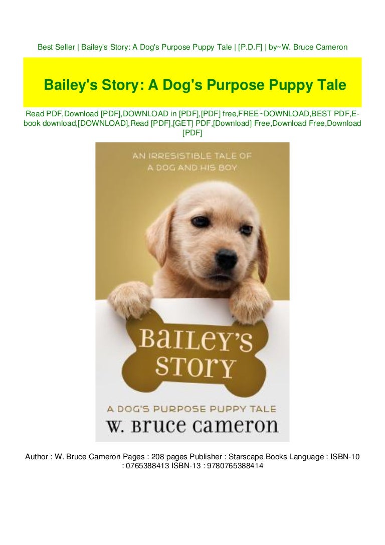 Best Seller Bailey S Story A Dog S Purpose Puppy Tale P D F