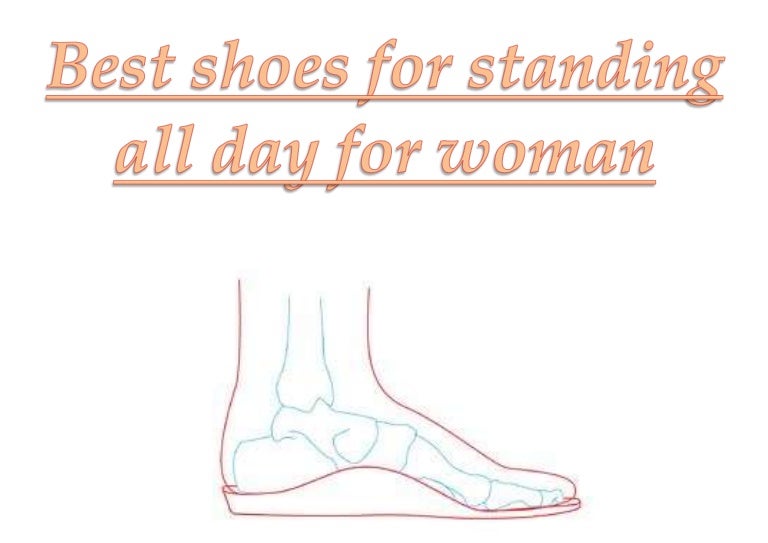 comfortable shoes for standing long hours