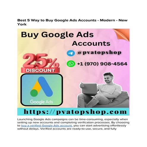 Best 5 Way to Buy Google Ads Accounts - Modern - New York.docx